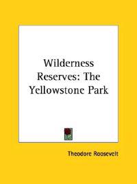 Wilderness Reserves