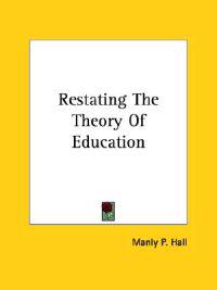 Restating the Theory of Education
