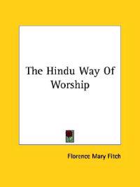 The Hindu Way of Worship