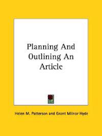 Planning and Outlining an Article