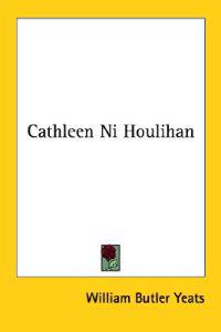 Cathleen Ni Houlihan