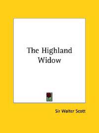 The Highland Widow