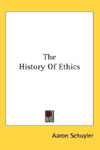 The History of Ethics