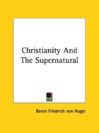 Christianity and the Supernatural