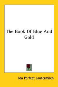 The Book of Blue and Gold