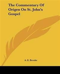 Commentary Of Origen On St. John's Gospel