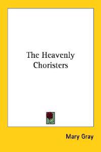 The Heavenly Choristers