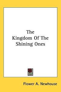 Bokomslag för "The Kingdom Of The Shining Ones"