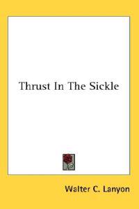 Thrust in the Sickle