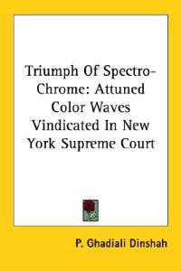 Triumph of Spectro-chrome: Attuned Color