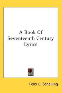 Bokomslag för "A Book of Seventeenth Century Lyrics"