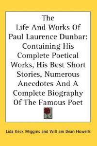 Bokomslag för "THE LIFE AND WORKS OF PAUL LAURENCE DUNB"