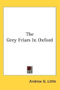 The Grey Friars in Oxford