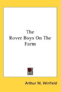 The Rover Boys on the Farm