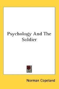 Psychology and the Soldier