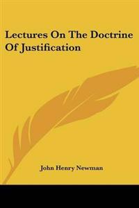 Lectures On The Doctrine Of Justification