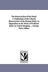 The Resurrection of the Dead