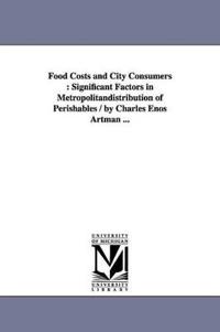 Food Costs and City Consumers