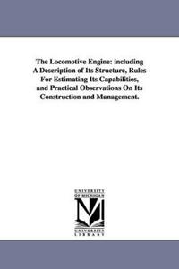 The Locomotive Engine