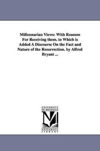 Millennarian Views