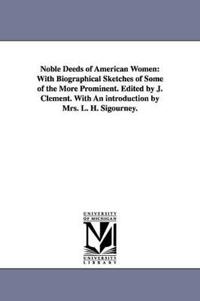 Noble Deeds of American Women
