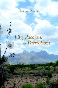 Life, Passion, & Patriotism