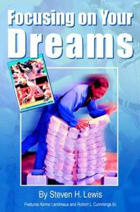 Focusing on Your Dreams