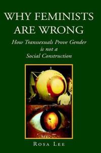 Why Feminists Are Wrong