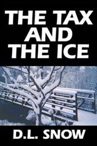 The Tax and the Ice