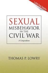 Bokomslag för "Sexual Misbehavior in the Civil War"