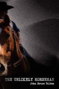 The Unlikely Horseman