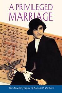 Bokomslag för "A Privileged Marriage"
