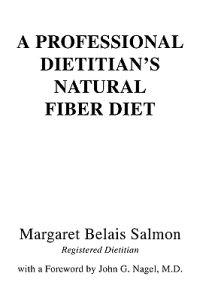 A Professional Dietitian's Natural Fiber Diet