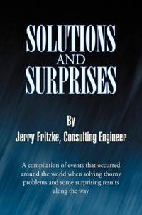 Solutions and Surprises