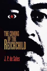 Bokomslag för "The Coming of the Reichchild"