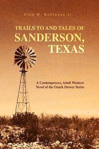 Bokomslag för "Trails to and Tales of Sanderson, Texas"