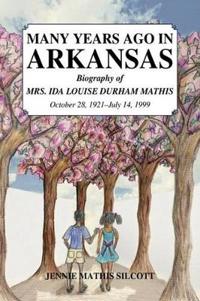 Bokomslag för "Many Years Ago in Arkansas"