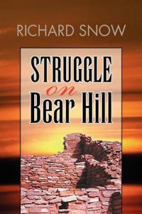Bokomslag för "Struggle on Bear Hill"