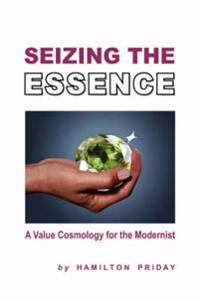 Seizing The Essence