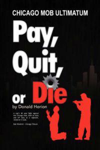 Bokomslag för "Pay, Quit, or Die"