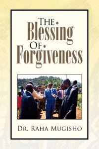 The Blessing of Forgiveness