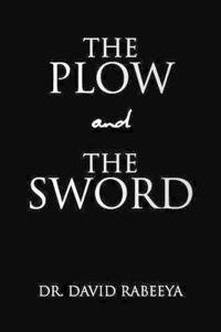 The Plow and the Sword