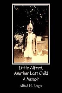 Bokomslag för "Little Alfred, Another Lost Child"