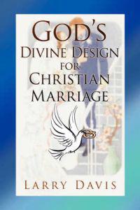 Bokomslag för "God's Divine Design for Christian Marriage"