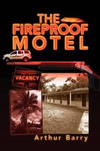 Bokomslag för "The Fireproof Motel"