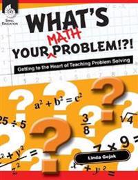 What's Your Math Problem!?!