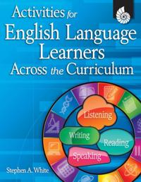 Activities for English Language Learners Across the Curriculum