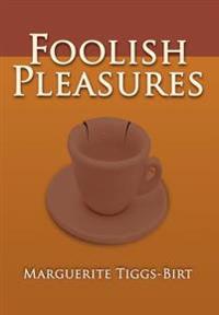 Bokomslag för "Foolish Pleasures"