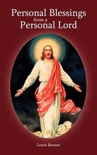 Personal Blessings from a Personal Lord