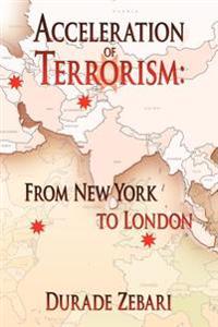 Bokomslag för "Acceleration of Terrorism"